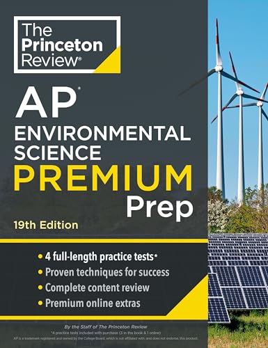 Princeton Review AP Environmental Science Premium Prep, 19th Edition: 4 Practice Tests + Complete Content Review + Strategies & Techniques (College Test Preparation)