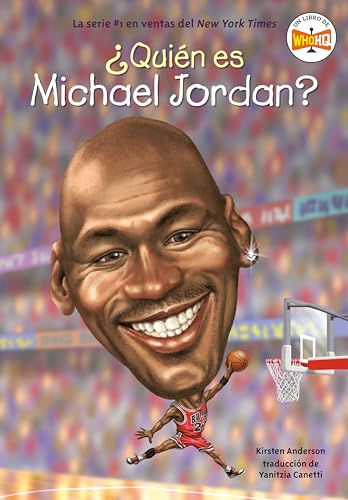 ¿Quién es Michael Jordan? (¿Quién fue?) (Spanish Edition)