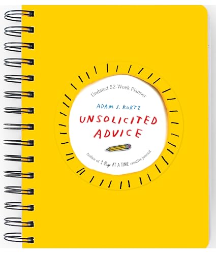 Unsolicited Advice Planner: Undated 52 Week Planner