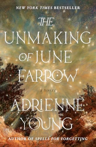 The Unmaking of June Farrow: A Novel