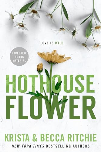 Hothouse Flower (ADDICTED SERIES)