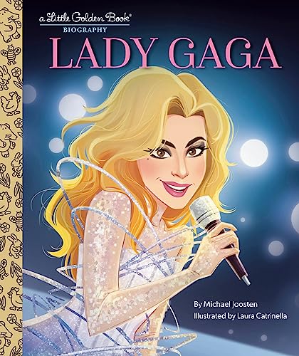 Lady Gaga: A Little Golden Book Biography