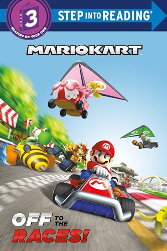 Mario Kart: Off to the Races! (Nintendo® Mario Kart) (Step into Reading)