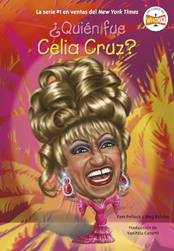 ¿Quién fue Celia Cruz? (Spanish Edition)