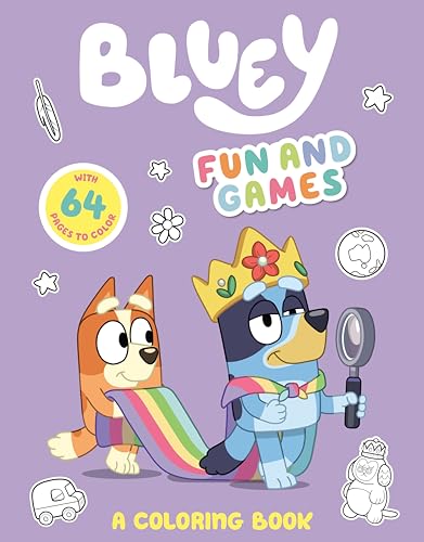 Bluey: Fun and Games: A Coloring Book