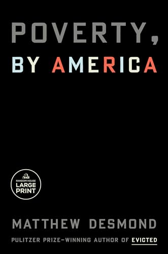 Poverty, by America (Random House Large Print)