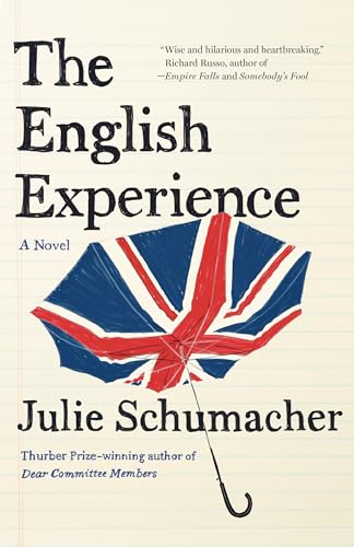 The English Experience: A Novel (The Dear Committee Trilogy)