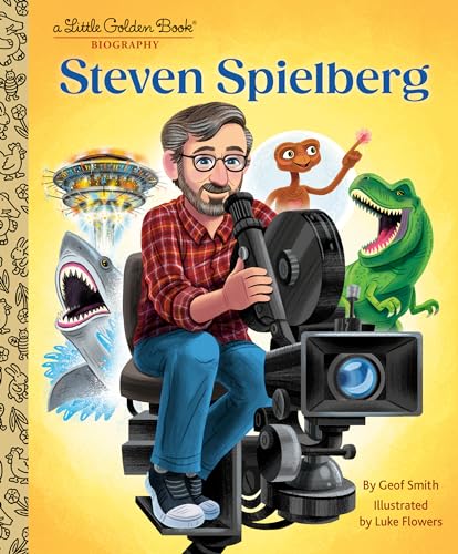 Steven Spielberg: A Little Golden Book Biography