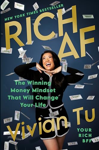 Rich AF: The Winning Money Mindset That Will Change Your Life