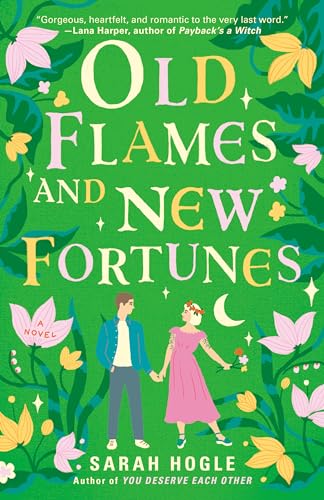 Old Flames and New Fortunes (A Moonville Novel)