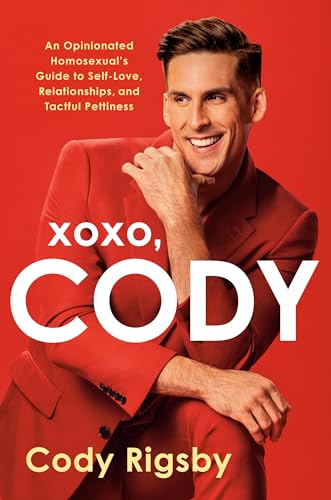 XOXO, Cody: An Opinionated Homosexual