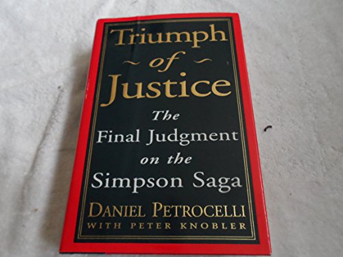 Triumph of Justice : Closing the Book On the Simpson Saga