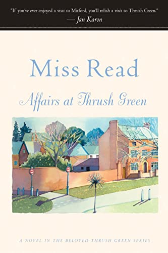 Affairs at Thrush Green (Thrush Green, Book 7)