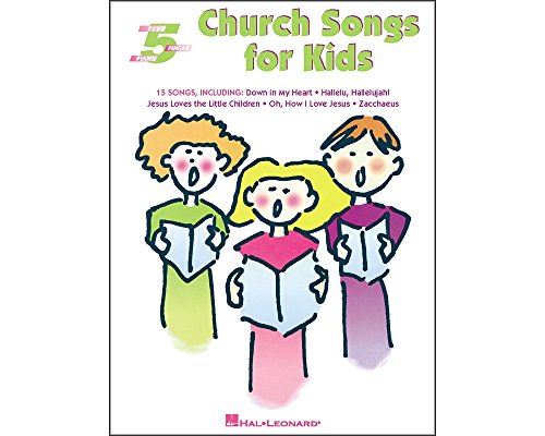 Church Songs for Kids: Five-Finger Piano