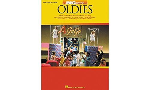 The Big Book of Oldies: 73 Classic Hits from the 