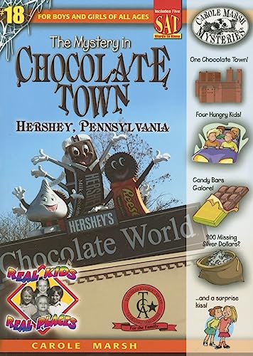 The Mystery in Chocolate Town: Hershey, Pennsylvania (Real Kids! Real Places! (Paperback))