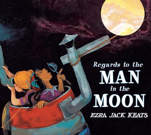 Regards to the Man in the Moon