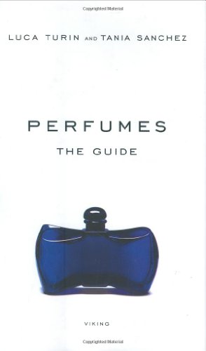 Perfumes: The Guide