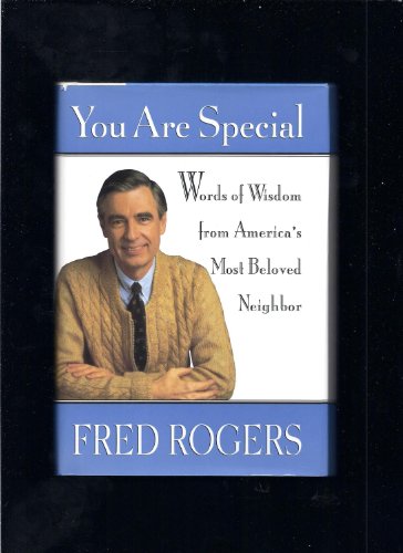 You Are Special: Words of Wisdom from America