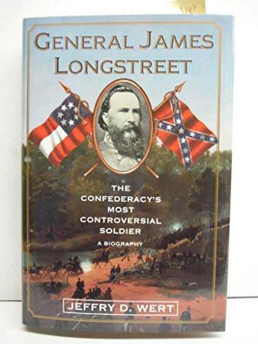 General James Longstreet: The Confederacy