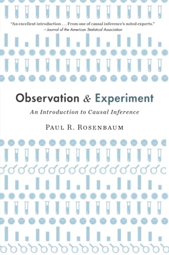 Observation and Experiment: An Introduction to Causal Inference