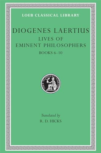 Diogenes Laertius: Lives of Eminent Philosophers, Volume II, Books 6-10 (Loeb Classical Library No. 185)