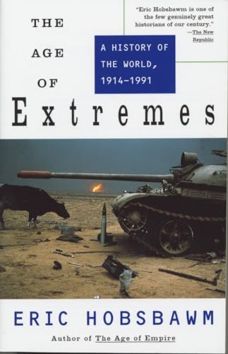 The Age of Extremes: A History of the World, 1914-1991