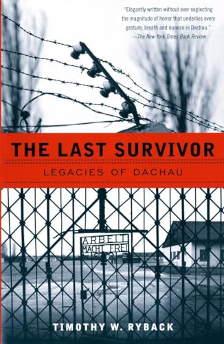 The Last Survivor: Legacies of Dachau