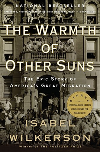 The Warmth of Other Suns: The Epic Story of America