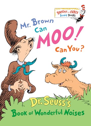 Mr. Brown Can Moo, Can You : Dr. Seuss