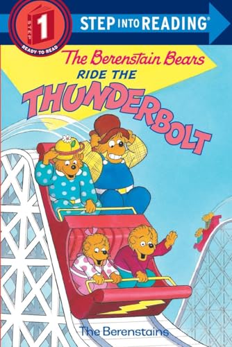 The Berenstain Bears Ride the Thunderbolt (Step-Into-Reading, Step 1)