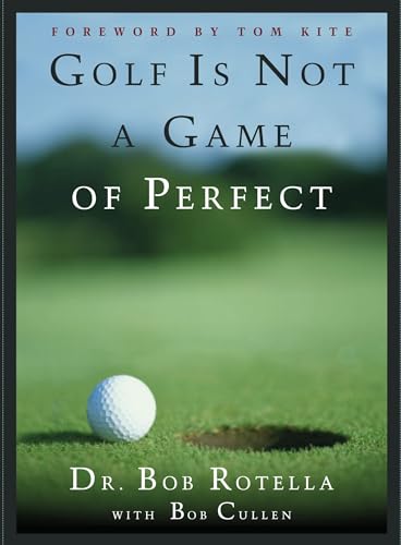 Golf is Not a Game of Perfect