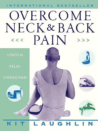 Overcome Neck and Back Pain