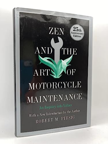 Zen and the Art of Motorcycle Maintenance: An Inquiry into Values