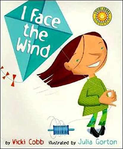 I Face the Wind (Science Play)