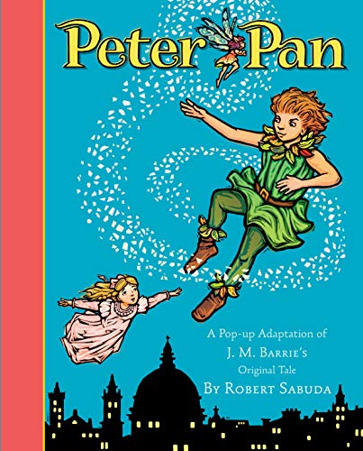 Peter Pan: Peter Pan (A Classic Collectible Pop-up)