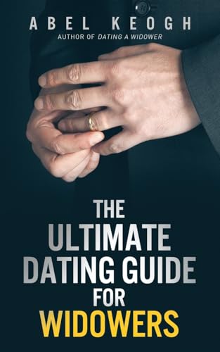 The Ultimate Dating Guide for Widowers