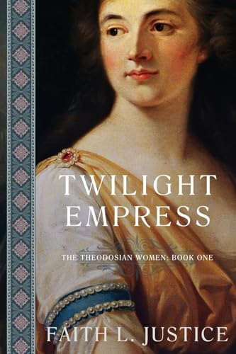 Twilight Empress (Theodosian Women)