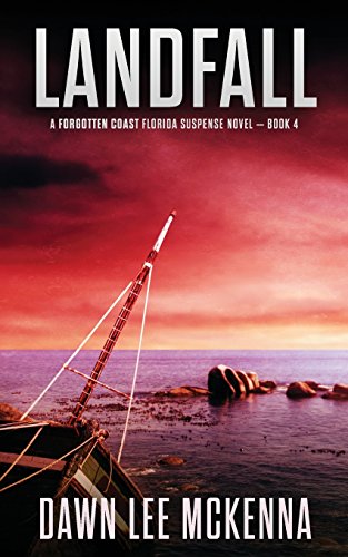 Landfall (The Forgotten Coast Florida Suspense Series)