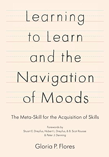 Learning to Learn and the Navigation of Moods: The Meta-Skill for the Acquisition of Skills