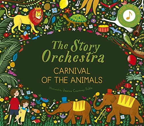 The Story Orchestra: Carnival of the Animals: Press the note to hear Saint-Saëns