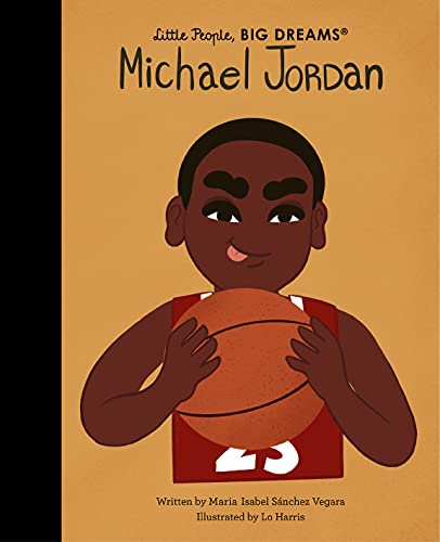 Little People Big Dreams Michael Jordan _anglais