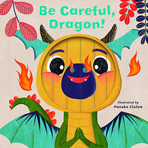 Little Faces: Be Careful, Dragon!