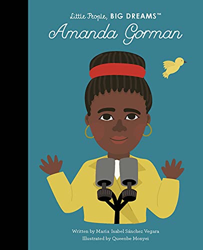 Amanda Gorman (Volume 75) (Little People, BIG DREAMS, 75)