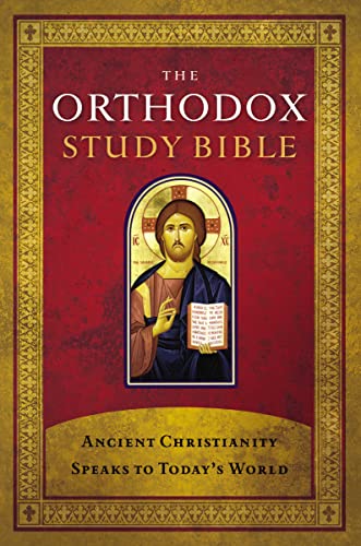 The Orthodox Study Bible, Hardcover: Ancient Christianity Speaks to Today