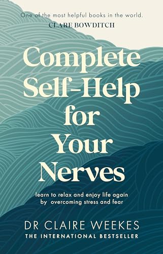 Complete Self Help for Your Nerves