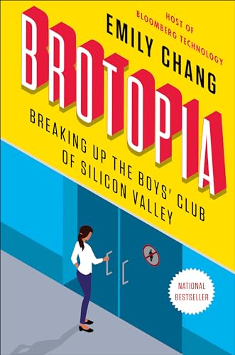 Brotopia: Breaking Up the Boys