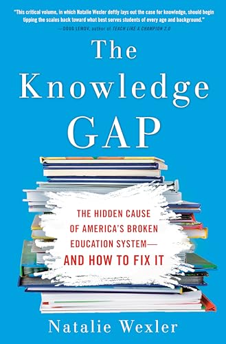 The Knowledge Gap: The Hidden Cause of America