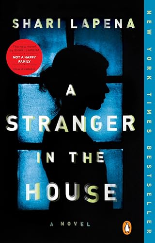 A Stranger in the House: A Novel