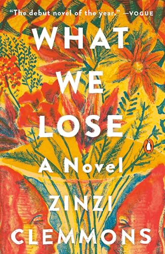 What We Lose: A Novel